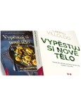 Vypěstuj si nové tělo - KNIHA RECEPTŮ + Vypěstuj si nové tělo